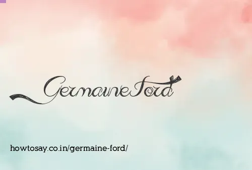 Germaine Ford