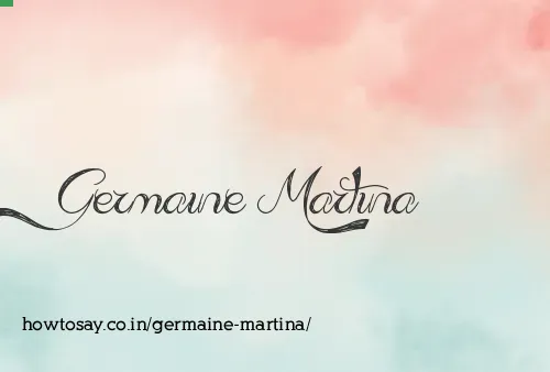 Germaine Martina