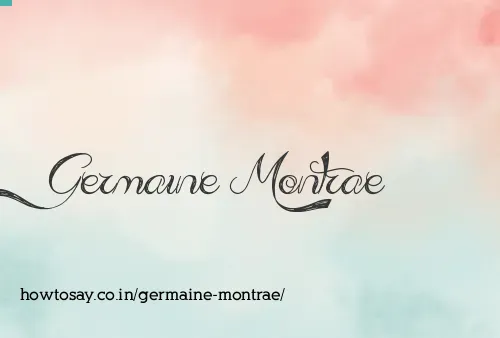 Germaine Montrae