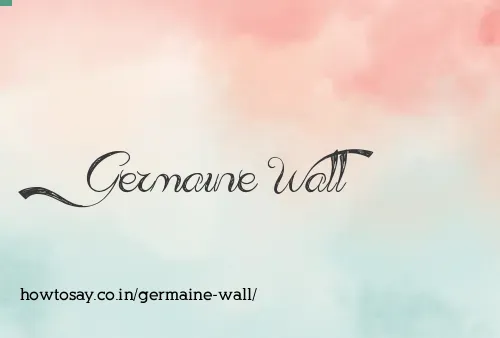 Germaine Wall