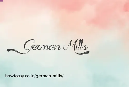 German Mills