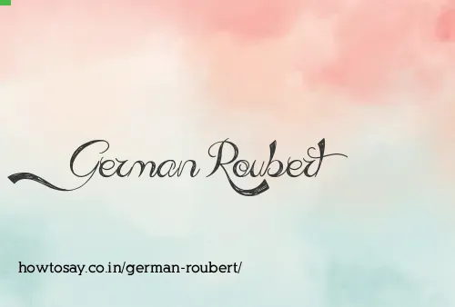 German Roubert