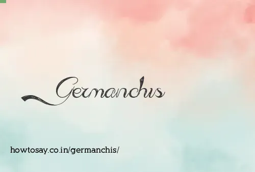 Germanchis