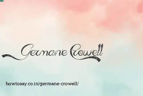 Germane Crowell