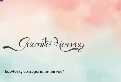 Germita Harvey