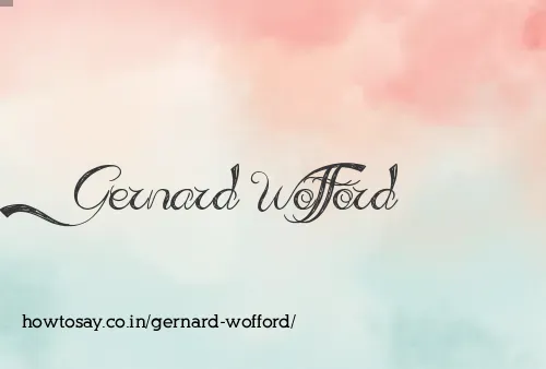 Gernard Wofford