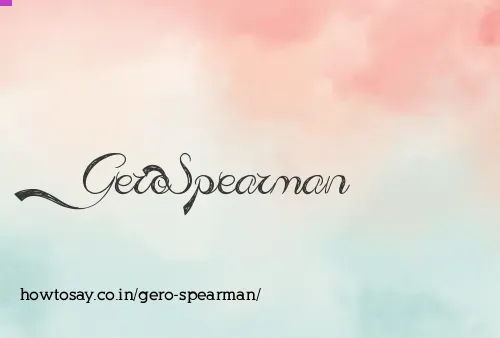 Gero Spearman