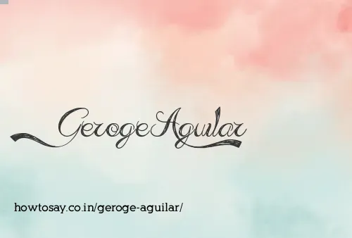 Geroge Aguilar