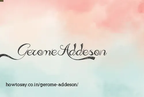 Gerome Addeson