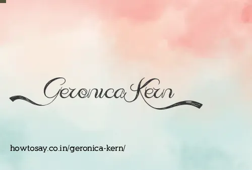 Geronica Kern