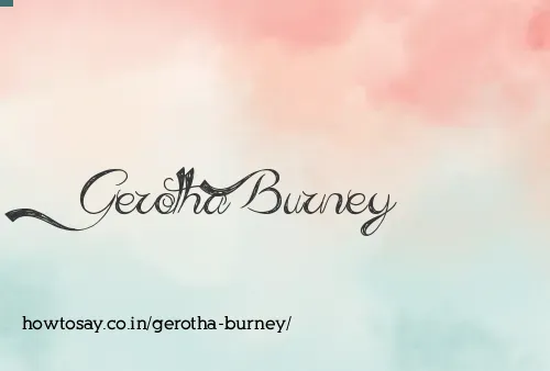 Gerotha Burney