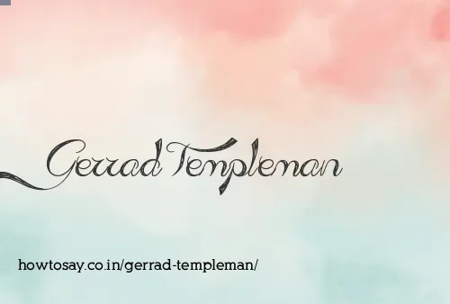 Gerrad Templeman
