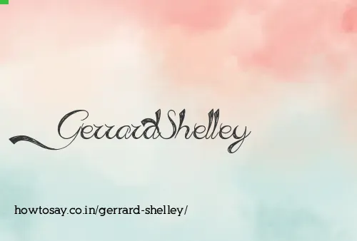 Gerrard Shelley