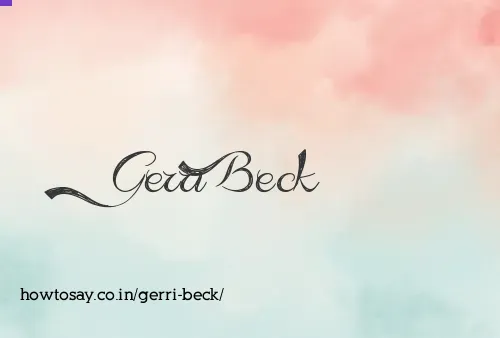 Gerri Beck