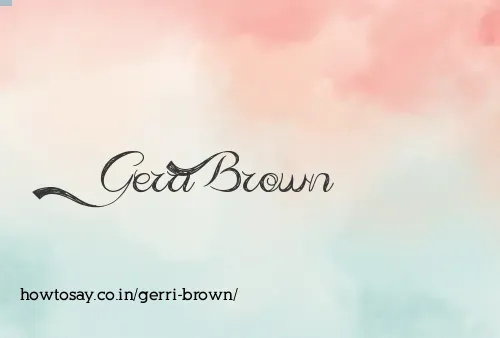 Gerri Brown