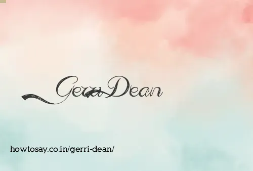 Gerri Dean