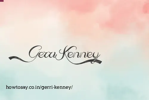 Gerri Kenney