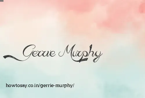 Gerrie Murphy