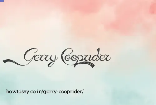 Gerry Cooprider