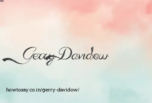 Gerry Davidow