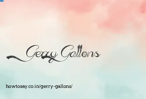 Gerry Gallons