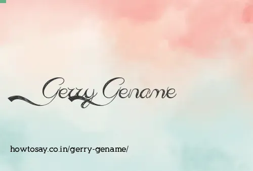 Gerry Gename