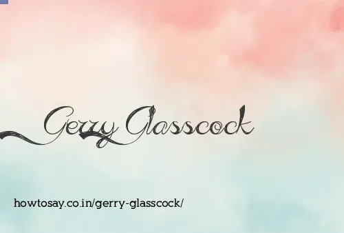 Gerry Glasscock