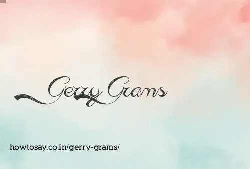 Gerry Grams
