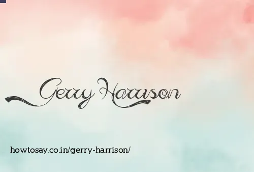 Gerry Harrison