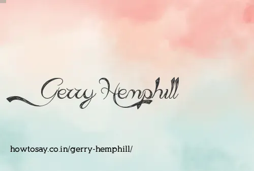 Gerry Hemphill