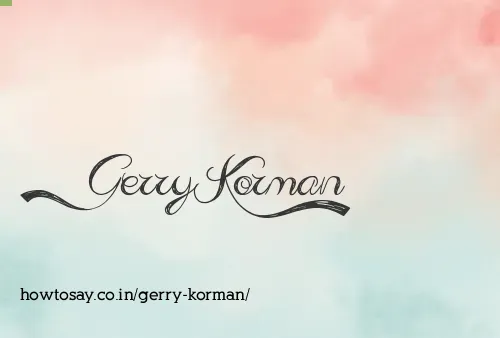 Gerry Korman