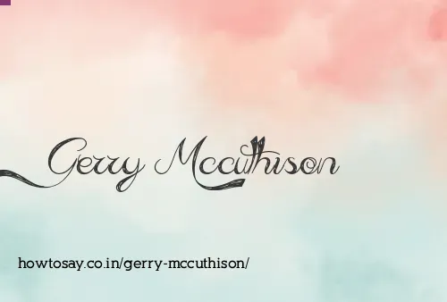 Gerry Mccuthison
