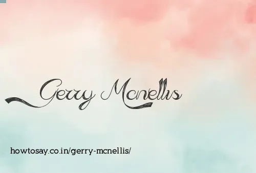 Gerry Mcnellis