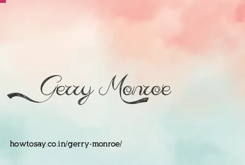 Gerry Monroe