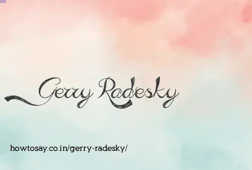 Gerry Radesky