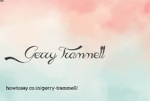Gerry Trammell