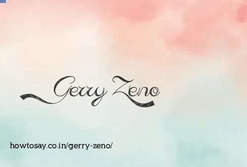 Gerry Zeno
