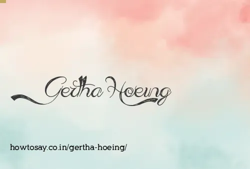 Gertha Hoeing