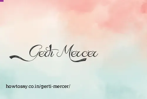 Gerti Mercer