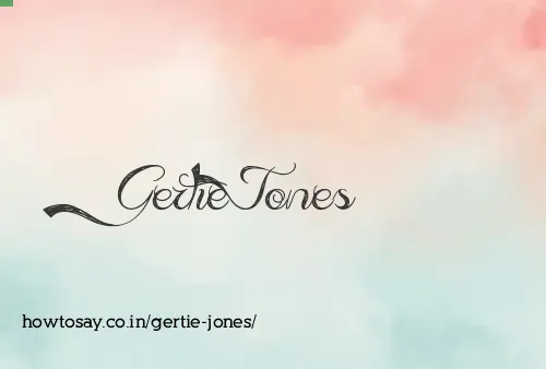 Gertie Jones