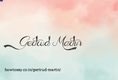 Gertrud Martin