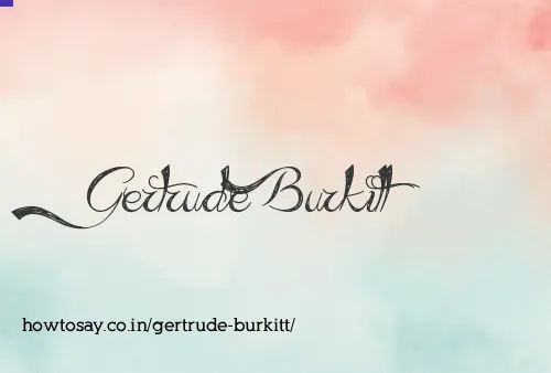 Gertrude Burkitt