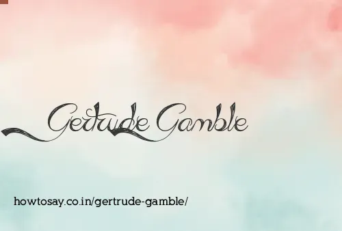 Gertrude Gamble