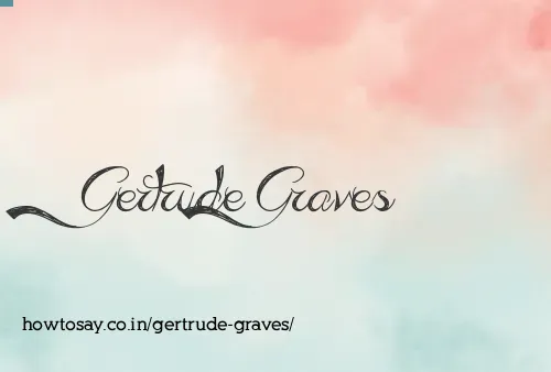 Gertrude Graves