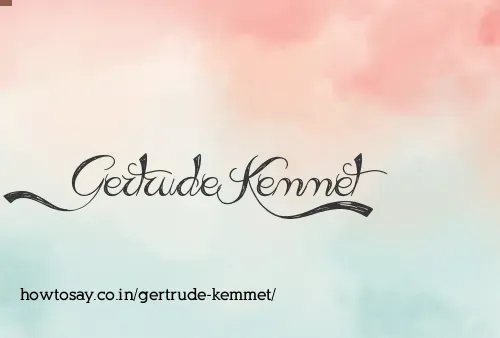 Gertrude Kemmet