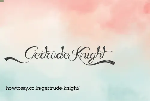 Gertrude Knight