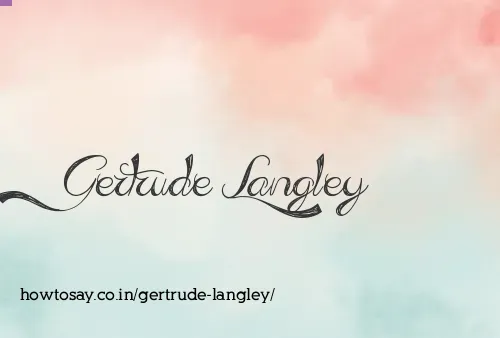 Gertrude Langley