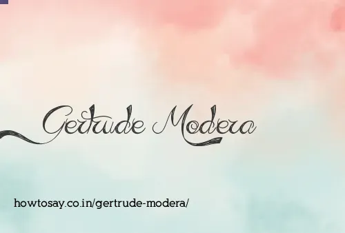 Gertrude Modera