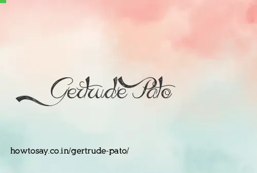 Gertrude Pato