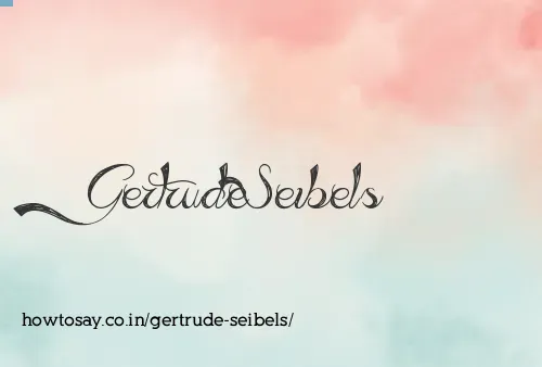 Gertrude Seibels